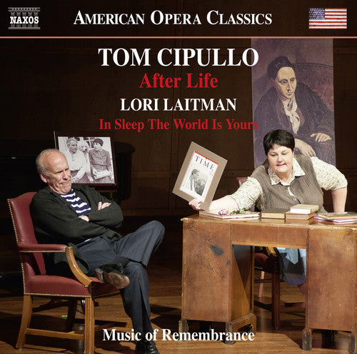 Cipullo / Cook / Music of Remembrance / Miller: Tom Cipullo: After Life - Lori Laitman: In Sleep the World Is Yours