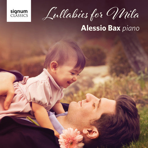 Bach, J.S. / Bax: Lullabies for Mila