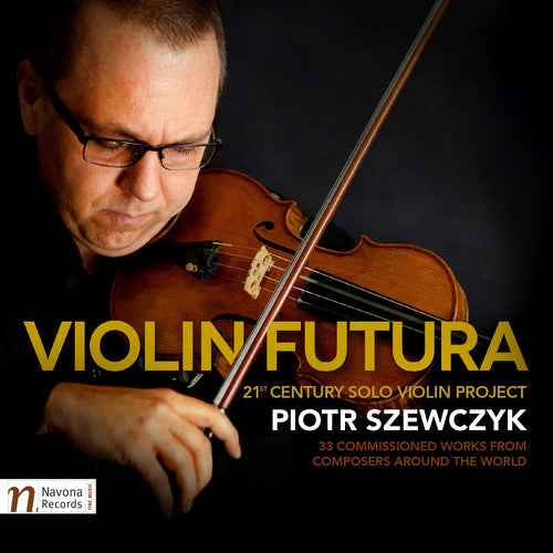 Bahr / Szewczyk: Piotr Szewczyk - Violin Futura