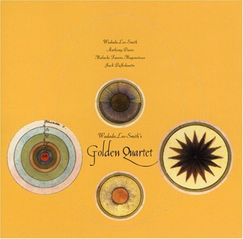 Smith, Wadada Leo: Golden Quartet