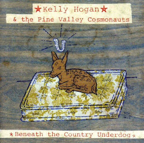 Hogan, Kelly & Pine Valley Cosmonauts: Beneath the Country Underdog