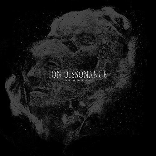 Ion Dissonance: Cast The First Stone