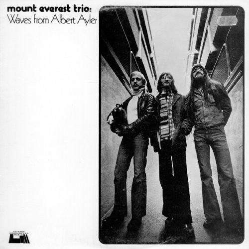 Mount Everest Trio: Waves from Albert Ayler