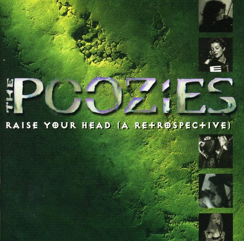 Poozies: Raise Your Head (A Retrospective)