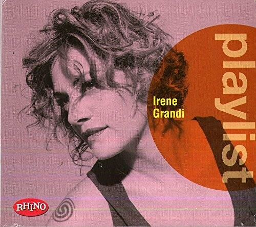 Grandi, Irene: Playlist: Irene Grandi