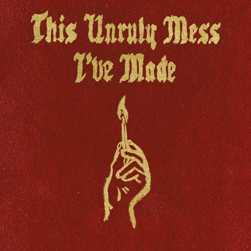 Macklemore / Lewis, Ryan: This Unruly Mess I've Made [Clean] [Digipak]