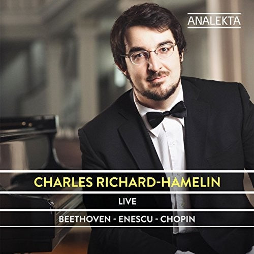 Hamelin, Charles: Live: Beethoven Enescu & Chopin