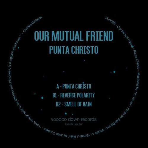 Our Mutual Friend: Punta Christo