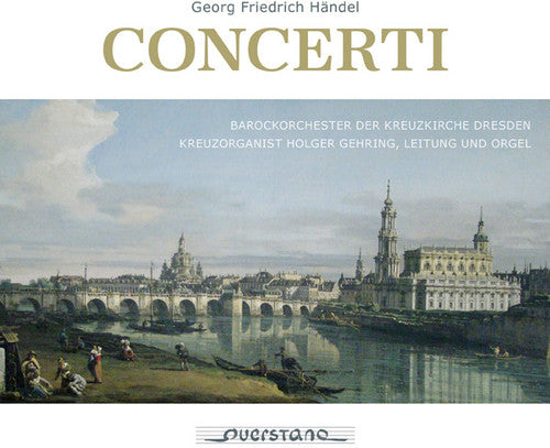 Handel / Gehring: Concerti