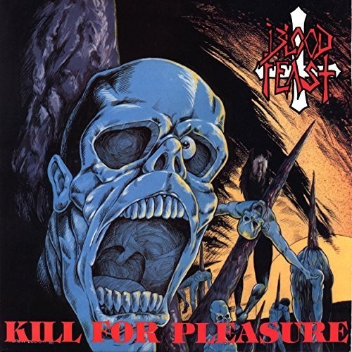 Blood Feast: Kill for Pleasure / Face Fate
