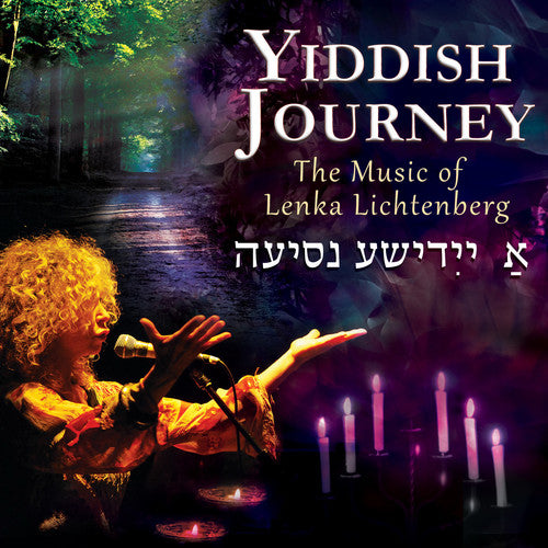 Lichtenberg, Lenka: Yiddish Journey: The Music of Lenka Lichtenberg