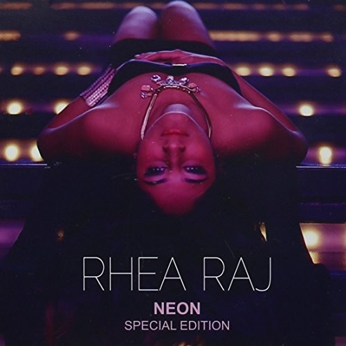 Raj, Rhea: Neon: Special Edition