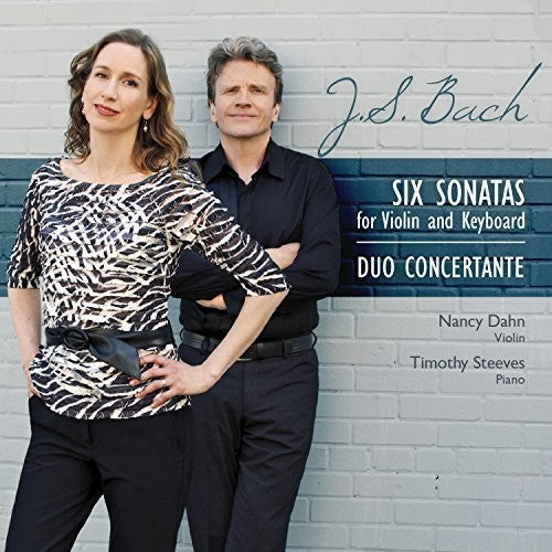 Bach, J.S. / Duo Concertante: Six Sonatas for Violin & Piano