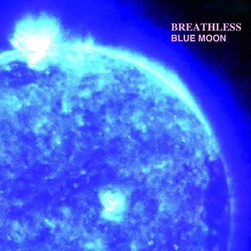 Breathless: Blue Moon