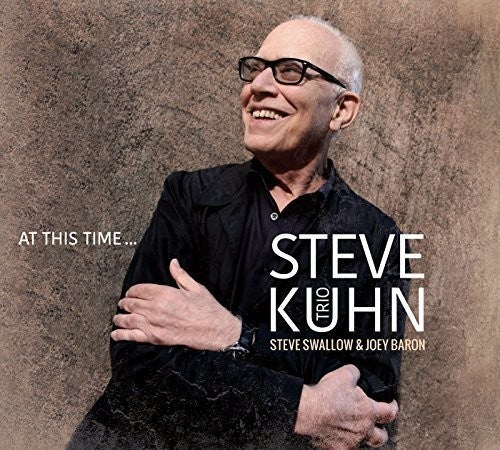 Kuhn, Steve: At This Time...