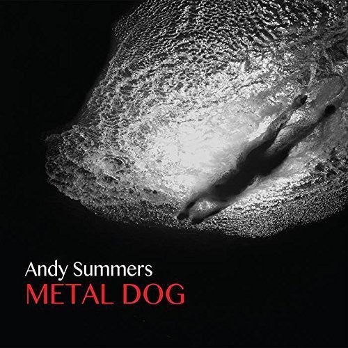 Summers, Andy: Metal Dog