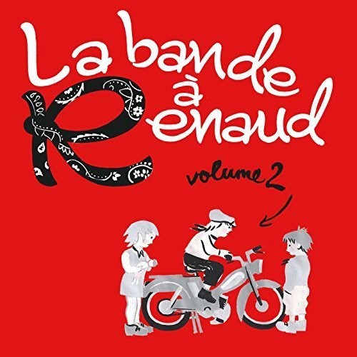 La Bande Renaud: La Bande Renaud-Volume 2