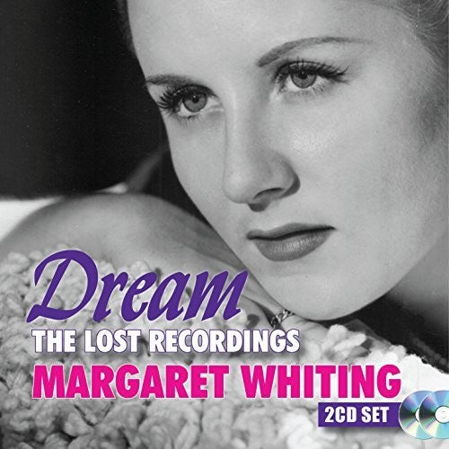 Whiting, Margaret: Dream: The Lost Recordings