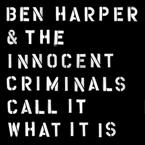 Harper, Ben & the Innocent Criminals: Call It What It Is