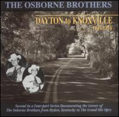 Osborne Brothers: Dayton to Knoxville