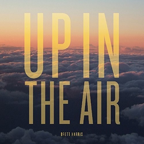 Harris, Brett: Up in the Air