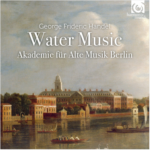 Handel, G.: Water Music