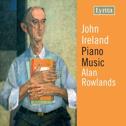 Ireland / Rowlands: Piano Music