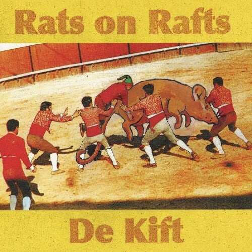 Rats On Rafts: De Kift