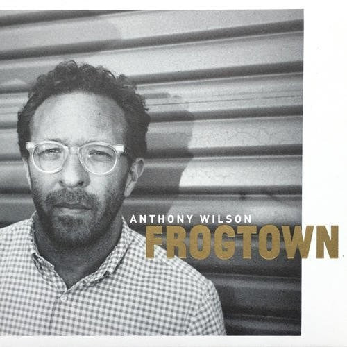 Wilson, Anthony: Frogtown