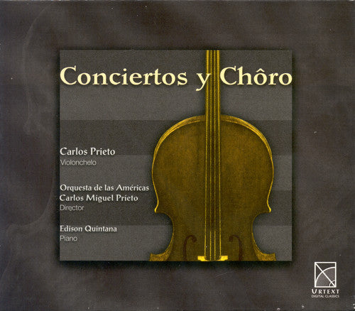 Prieto / Quintana / Orchestra of Americas: Conciertos y Choros