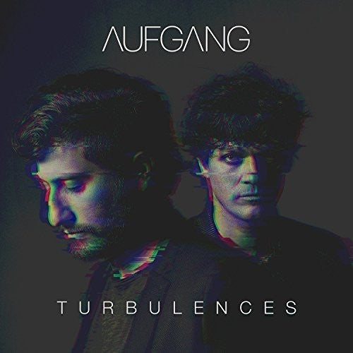 Aufgang: Turbulences