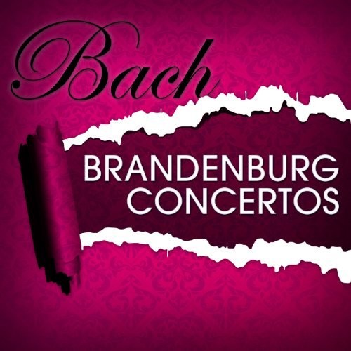 Bach, J.S. / Konzerthauses / Mertin: Brandenburg Concertos