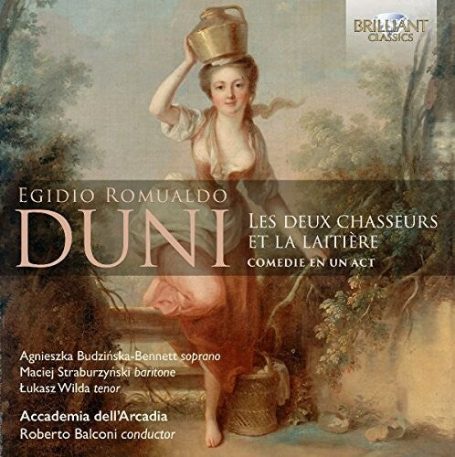 Duni / Balconi / Accademia Dell'Arcadia: Duni: Les Deux Chasseurs Et La Laitiere