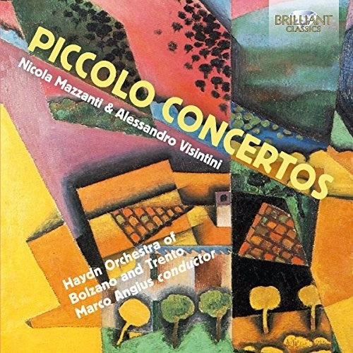 Cavicchi / Galante / Mazanti / Angius: Piccolo Concertos