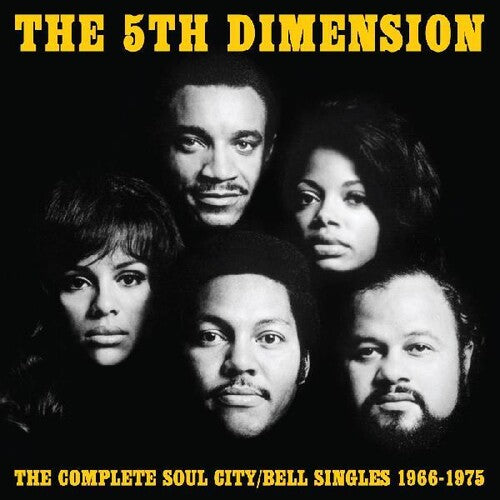5th Dimension: Complete Soul City / Bell Singles 1966-1975