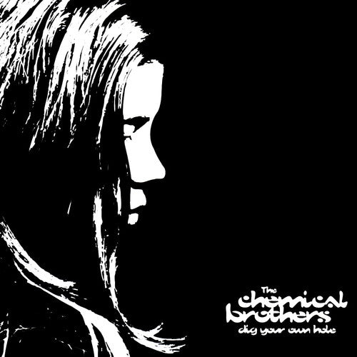 Chemical Brothers: Dig Your Own Hole