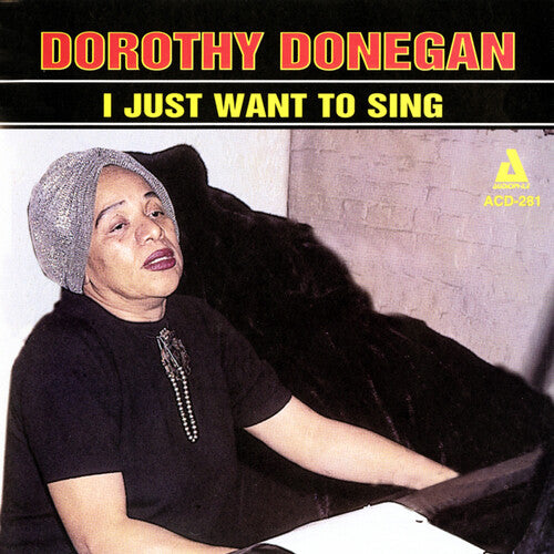 Donegan, Dorothy: I Just Want