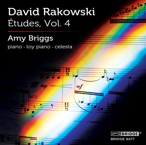 Rakowski / Briggs: David Rakowski: Etudes, Vol. 4