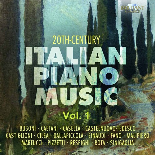 Busoni / Ammara / Bartoli / Gorini: 20th Century Italian Piano Music