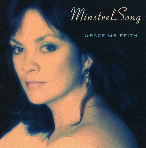 Griffith, Grace: Minstrel Song