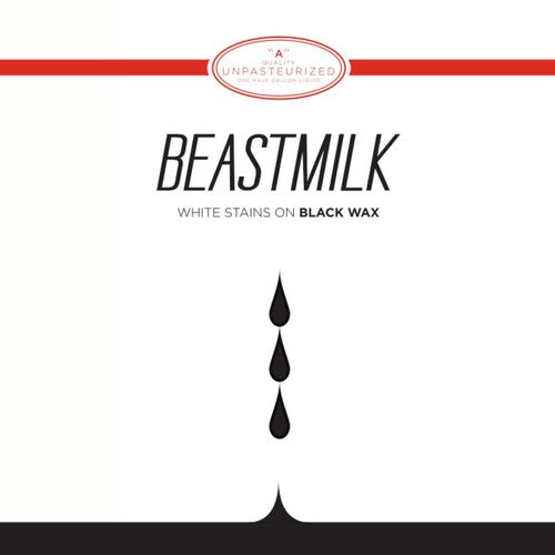 Beastmilk: White Stains On Black Wax