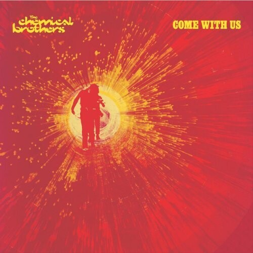 Chemical Brothers: Come With Us