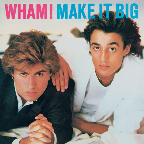 Wham: Make It Big