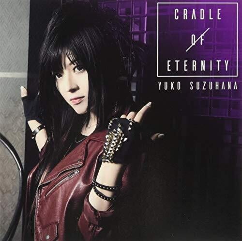 Suzuhana, Yuko ( Wagakkiband's Singer ): Cradle Of Eternity: Deluxe Version A