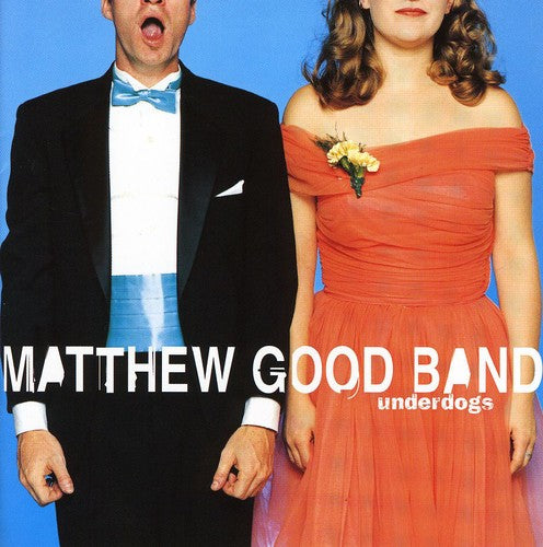 Good, Matthew: Underdogs