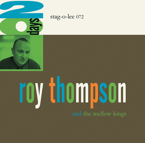 Thompson, Roy & the Mellow Kings: 20 Days