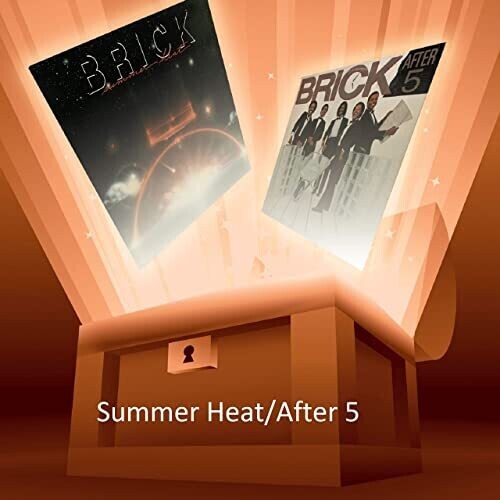 Brick: Summer Heat / After 5