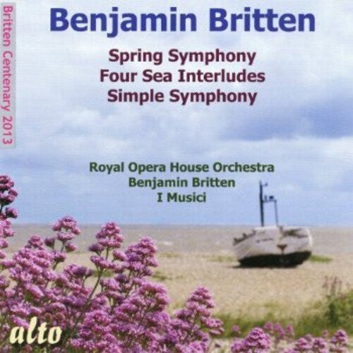 Royal Opera House Orchestra: Britten Spring Symphony / Four Sea Inte