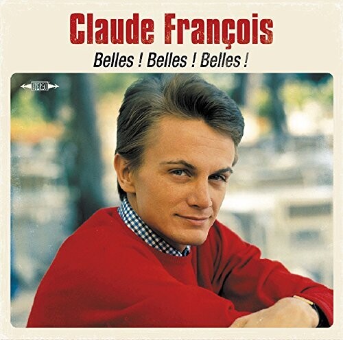 Francois, Claude: Belles Belles Belles