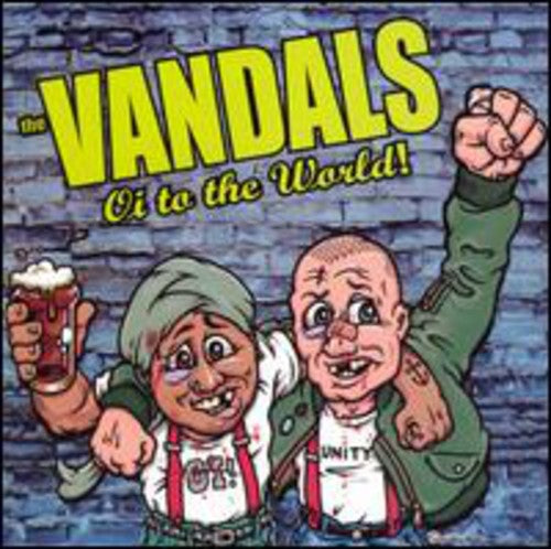 Vandals: Oi To The World!